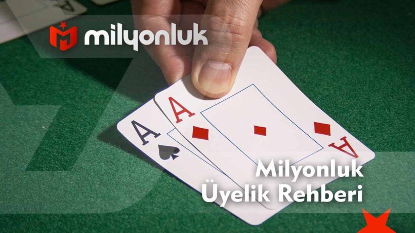 milyonluk uyelik rehberi
