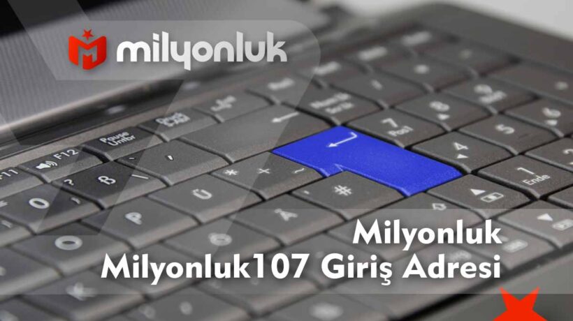milyonluk107-giris-adresi