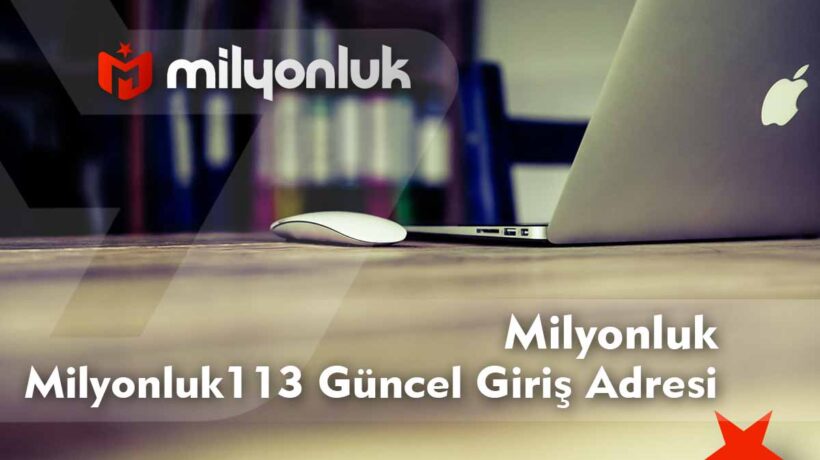 milyonluk113 guncel giris adresi