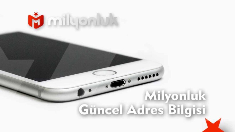 milyonluk guncel adres bilgisi