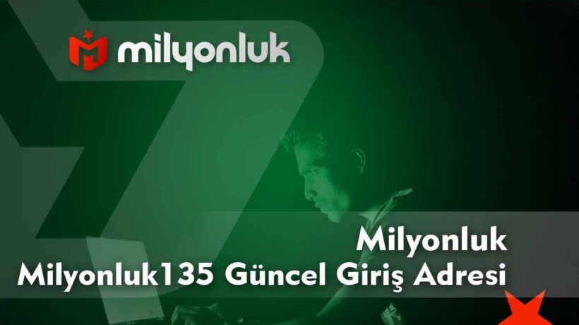milyonluk135 guncel giris adresi