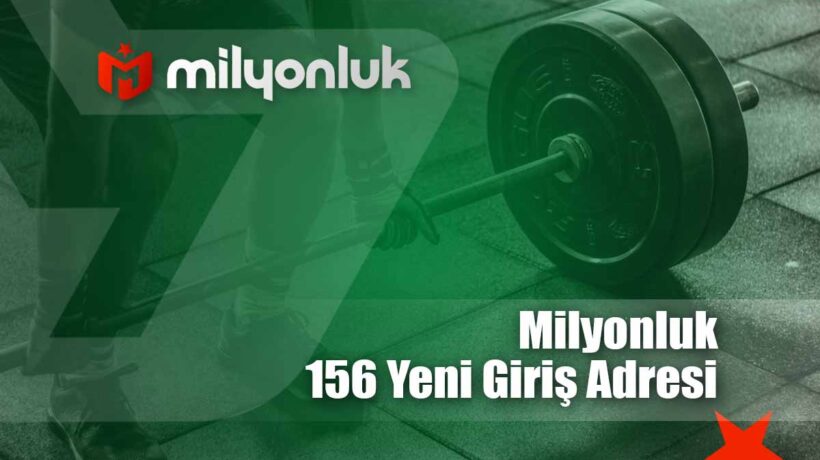 milyonluk156 yeni giris adresi