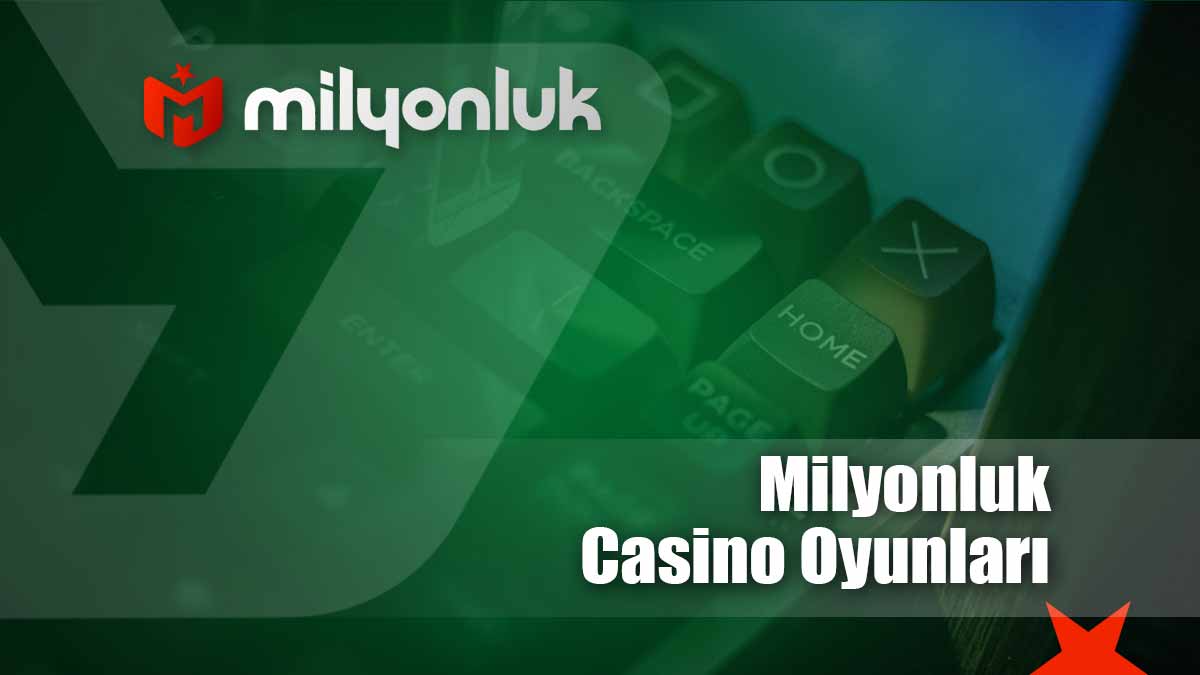 milyonluk casino oyunlari