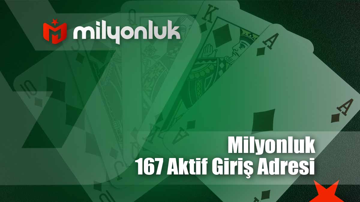 milyonluk167 aktif giris adresi